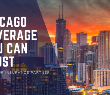 Navigating the Windy City with Confidence: Your Trusted Chicago Insurance Partner
